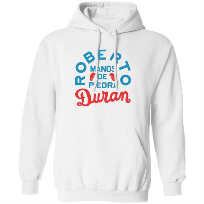 Roberto Manos De Piedra Duran Hoodie Dave Portnoy Roberto Duran Hoodie