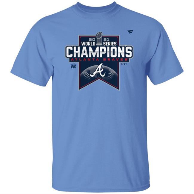 Atlanta Braves World Series Champs 2021 Shirt Atlanta Braves World Series Champs 2021 Shirt