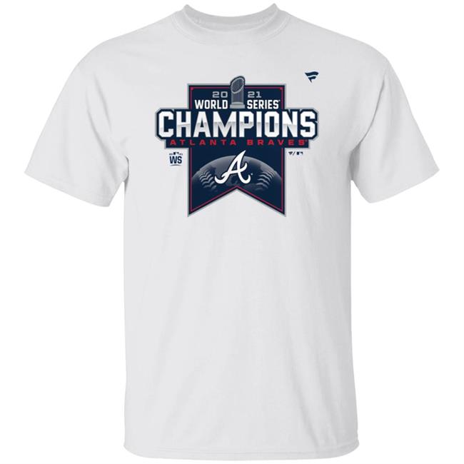 Atlanta Braves World Series Champs 2021 Shirt Atlanta Braves World Series Champs 2021 Shirt