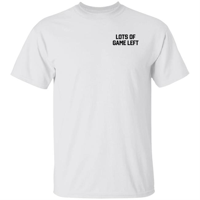 Dave Portnoy Lots Of Game Left Hoodie Dave Portnoy Lots Of Game Left Hoodie