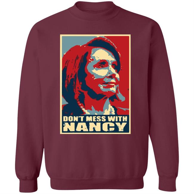Don't Mess With Nancy Shirt Don't Mess With Nancy Shirt