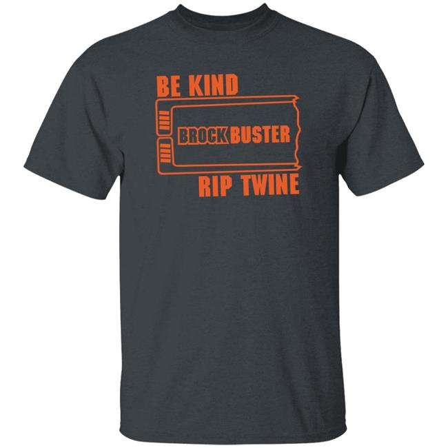 Yes Men Outfitters Merch Be Kind Brock Buster Rip Twine Shirt Yes Men Outfitters Merch Be Kind Brock Buster Rip Twine Shirt