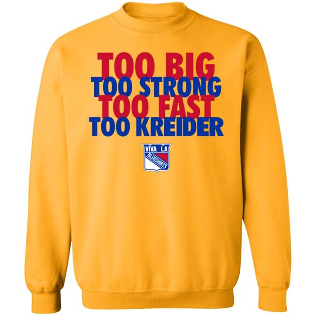 Michael Gismondi Too Big Too Strong Too Fast To Kreider Shirt Barstoolsports Merch Michael Gismondi Too Big Too Strong Too Fast To Kreider Shirt Barstoolsports Merch