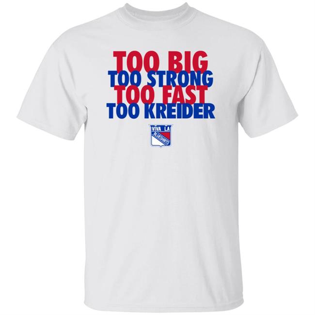 Michael Gismondi Too Big Too Strong Too Fast To Kreider Shirt Barstoolsports Merch Michael Gismondi Too Big Too Strong Too Fast To Kreider Shirt Barstoolsports Merch
