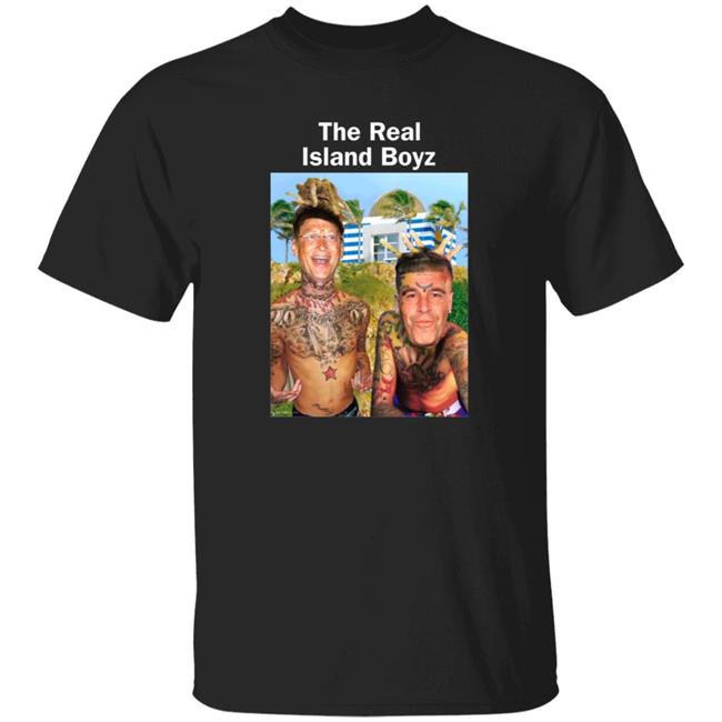 The Real Island Boyz Shirt Hoodie Sweatshirt Wearechange Store