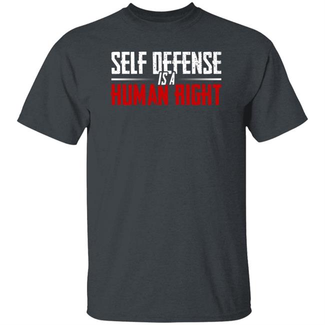 Self Defense Is A Human Right Shirt Hodget Wins Merch Self Defense Shirt Self Defense Is A Human Right Shirt Hodget Wins Merch Self Defense Shirt
