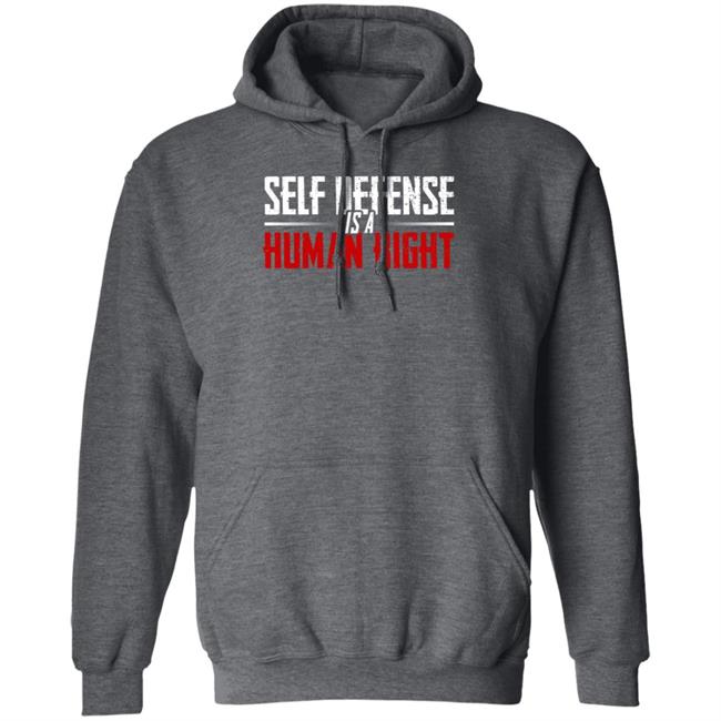 Self Defense Is A Human Right Shirt Hodget Wins Merch Self Defense Shirt Self Defense Is A Human Right Shirt Hodget Wins Merch Self Defense Shirt