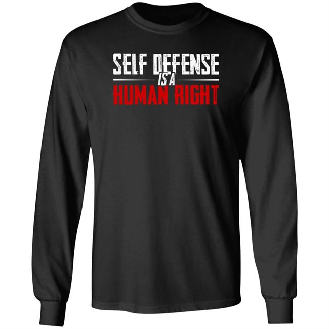 Self Defense Is A Human Right Shirt Hodgetwins Store Self Defense Shirt Self Defense Is A Human Right Shirt Hodgetwins Store Self Defense Shirt