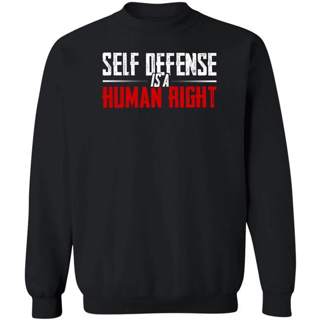 Self Defense Is A Human Right Shirt Hodgetwins Store Self Defense Shirt Self Defense Is A Human Right Shirt Hodgetwins Store Self Defense Shirt