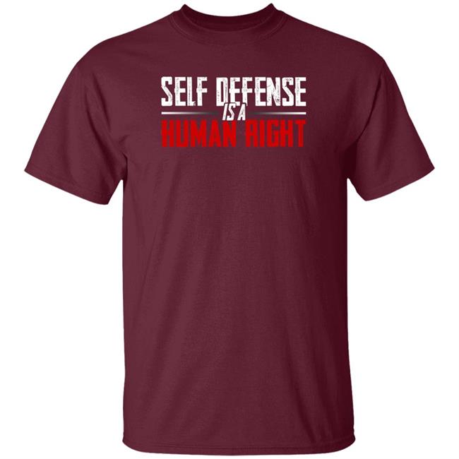 Self Defense Is A Human Right Shirt Hodgetwins Store Self Defense Shirt Self Defense Is A Human Right Shirt Hodgetwins Store Self Defense Shirt