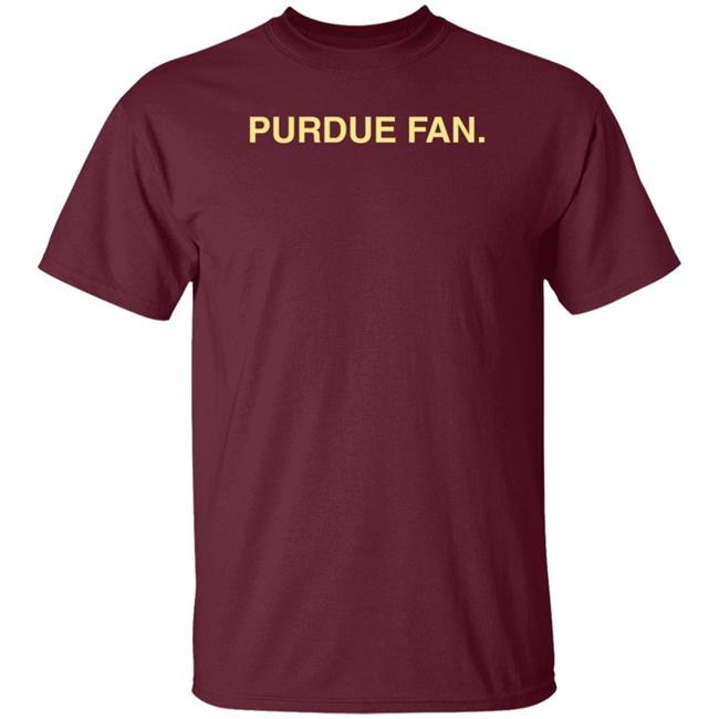 Purdue Fan Shirt Obvious Shirts Merch Purdue Fan Shirt Obvious Shirts Merch