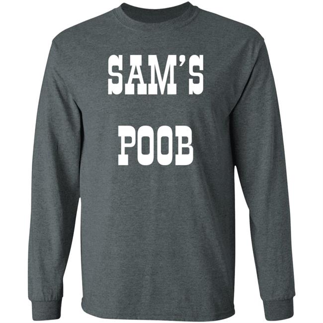 Sam's Poob Shirt Generalsam Sam's Poob Shirt Sam's Poob Shirt Generalsam Sam's Poob Shirt