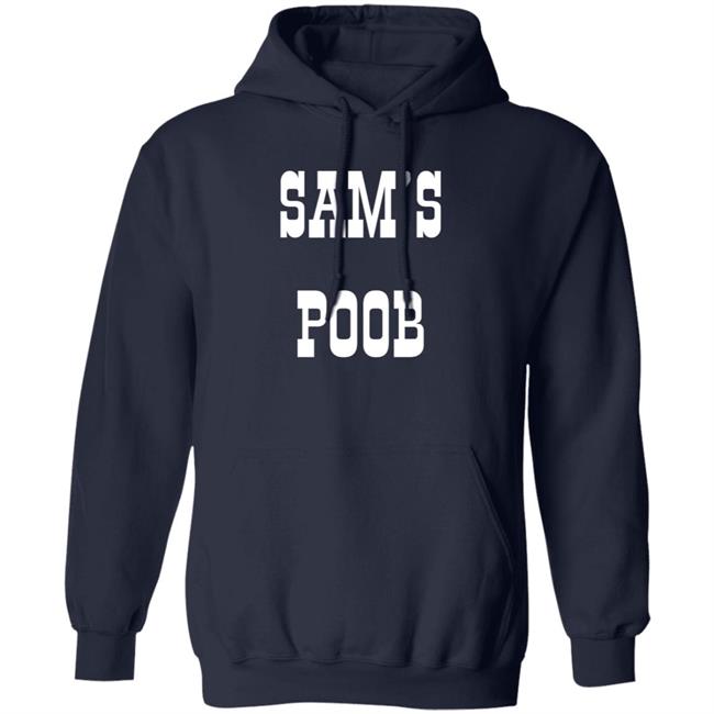 Sam's Poob Shirt Generalsam Sam's Poob Shirt Sam's Poob Shirt Generalsam Sam's Poob Shirt