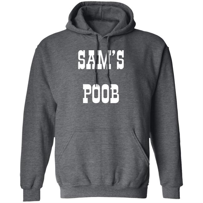 Sam's Poob Shirt Generalsam Sam's Poob Shirt Sam's Poob Shirt Generalsam Sam's Poob Shirt
