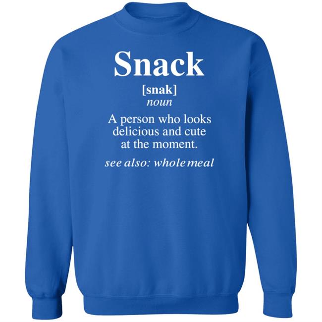 AndyYoung254 Snack A Person Who Looks Delicious And Cute At The Moment Shirt Homeboyz Radio AndyYoung254 Snack A Person Who Looks Delicious And Cute At The Moment Shirt Homeboyz Radio
