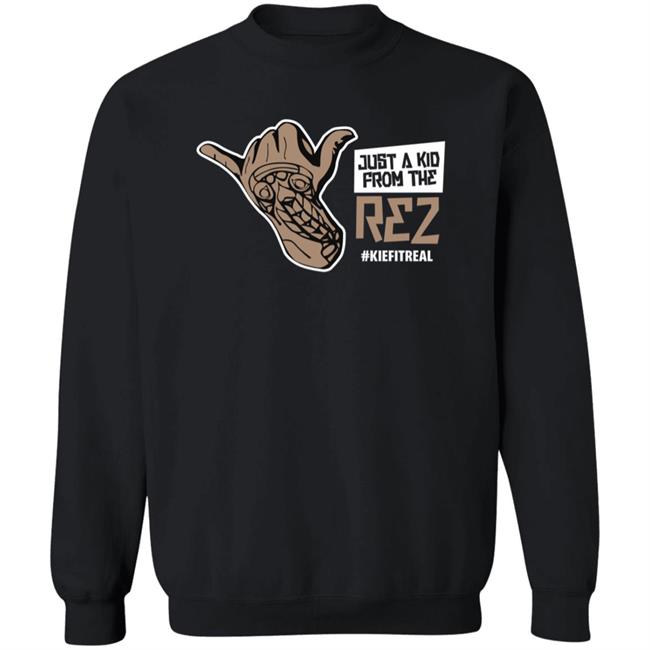 Just A Kid From The Rez Hoodie Kiefitreal Store Just A Kid From The Rez Hoodie Kiefitreal Store