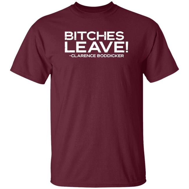 Baseball Chickie Bitches Leave Clarence Boddicker Shirt Hoodie Sweatshirt Baseball Chickie Bitches Leave Clarence Boddicker Shirt Hoodie Sweatshirt