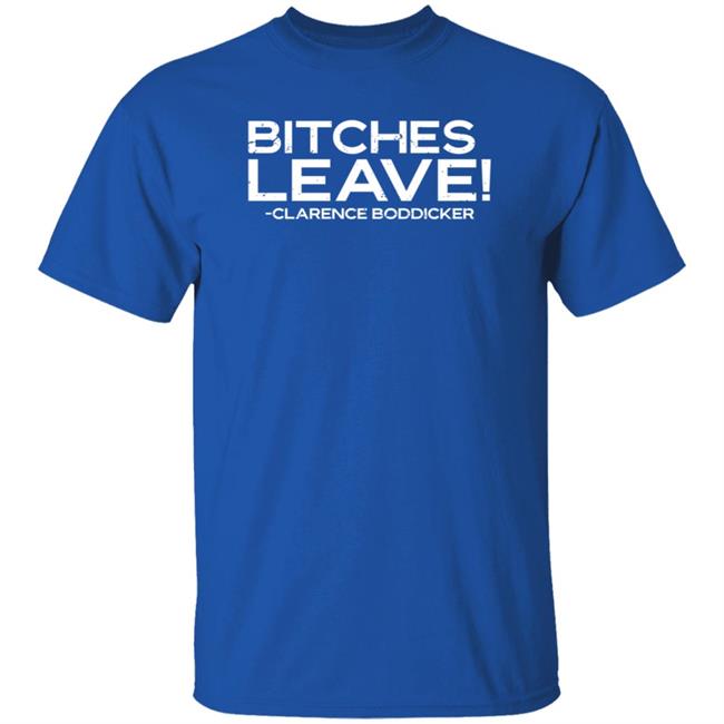 Baseball Chickie Bitches Leave Clarence Boddicker Shirt Hoodie Sweatshirt Baseball Chickie Bitches Leave Clarence Boddicker Shirt Hoodie Sweatshirt