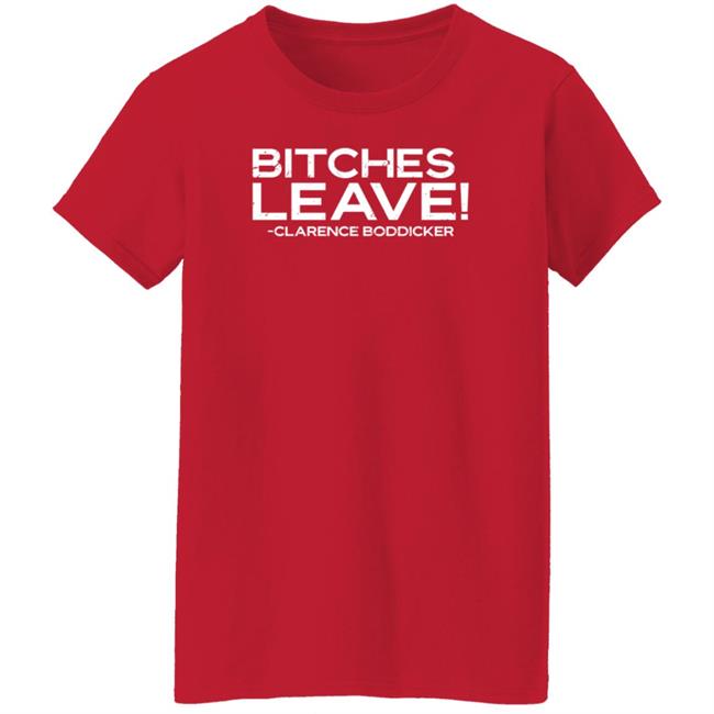Baseball Chickie Bitches Leave Clarence Boddicker Shirt Hoodie Sweatshirt Baseball Chickie Bitches Leave Clarence Boddicker Shirt Hoodie Sweatshirt
