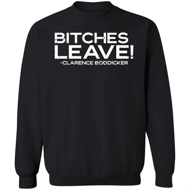 Baseball Chickie Bitches Leave Clarence Boddicker Shirt Hoodie Sweatshirt Baseball Chickie Bitches Leave Clarence Boddicker Shirt Hoodie Sweatshirt