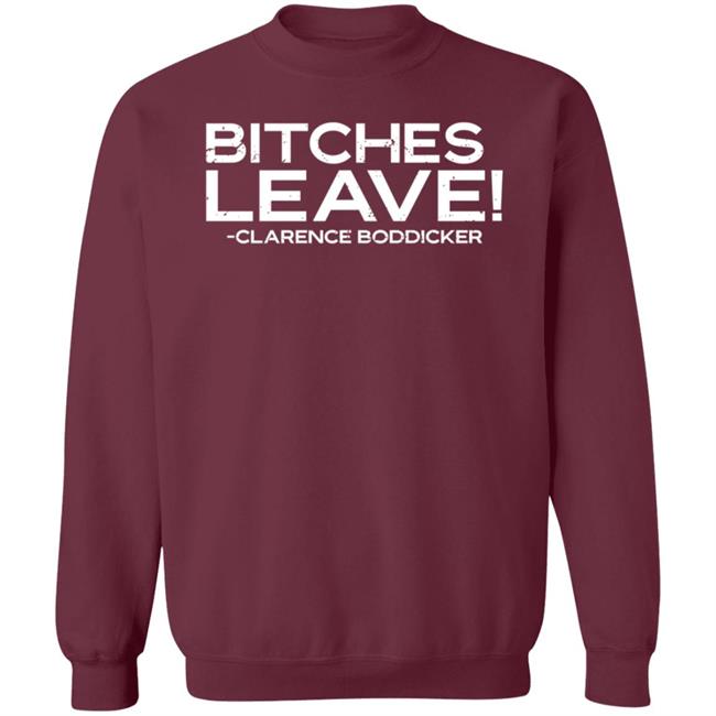 Baseball Chickie Bitches Leave Clarence Boddicker Shirt Hoodie Sweatshirt Baseball Chickie Bitches Leave Clarence Boddicker Shirt Hoodie Sweatshirt