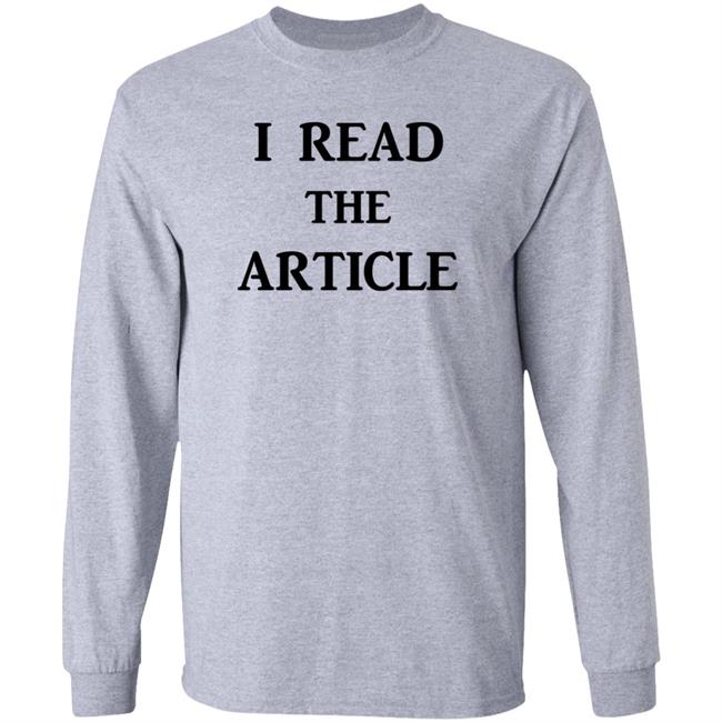 I Read The Article Shirt Tom Nichols I Read The Article Shirt I Read The Article Shirt Tom Nichols I Read The Article Shirt