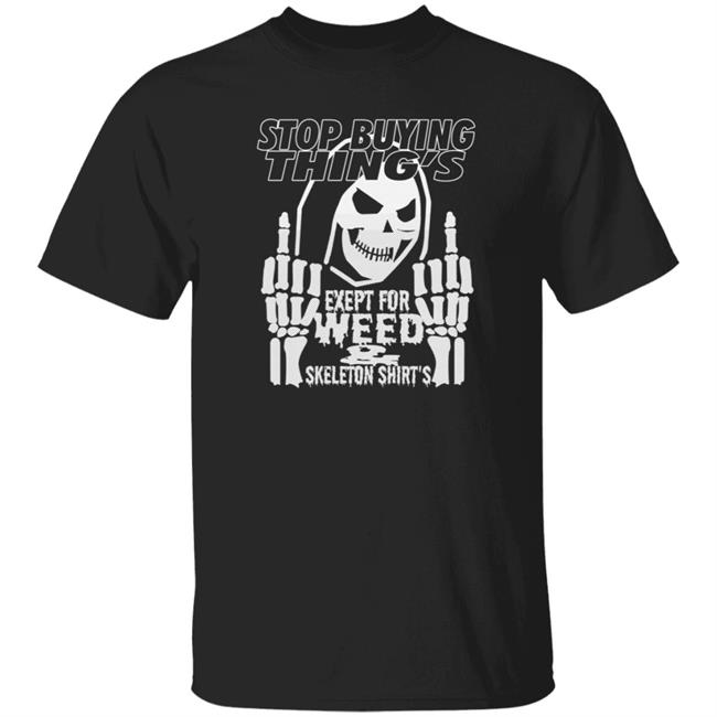 Stop Buyig Things Shirt Dashare.Zon Shop