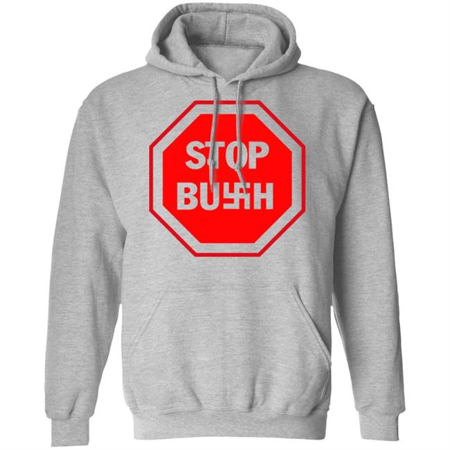 New Punk Voter 'Stop Bush' Black Shirt Hoodie Sweatshirt And T Shirt New Punk Voter 'Stop Bush' Black Shirt Hoodie Sweatshirt And T Shirt