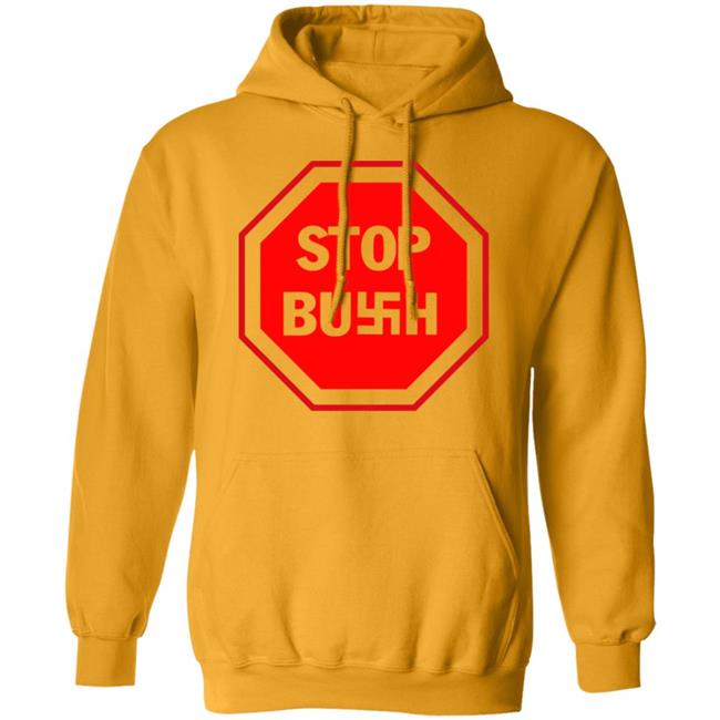 New Punk Voter 'Stop Bush' Black Shirt Hoodie Sweatshirt And T Shirt New Punk Voter 'Stop Bush' Black Shirt Hoodie Sweatshirt And T Shirt