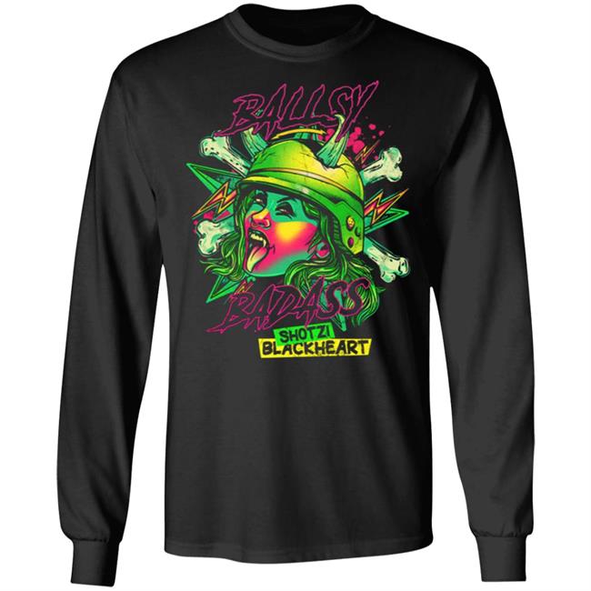 Shotzi Blackheart Ballsy Badas Shirt Hoodie Sweatshirt And T Shirt Shotzi Blackheart Ballsy Badas Shirt Hoodie Sweatshirt And T Shirt