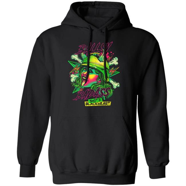 Shotzi Blackheart Ballsy Badas Shirt Hoodie Sweatshirt And T Shirt Shotzi Blackheart Ballsy Badas Shirt Hoodie Sweatshirt And T Shirt