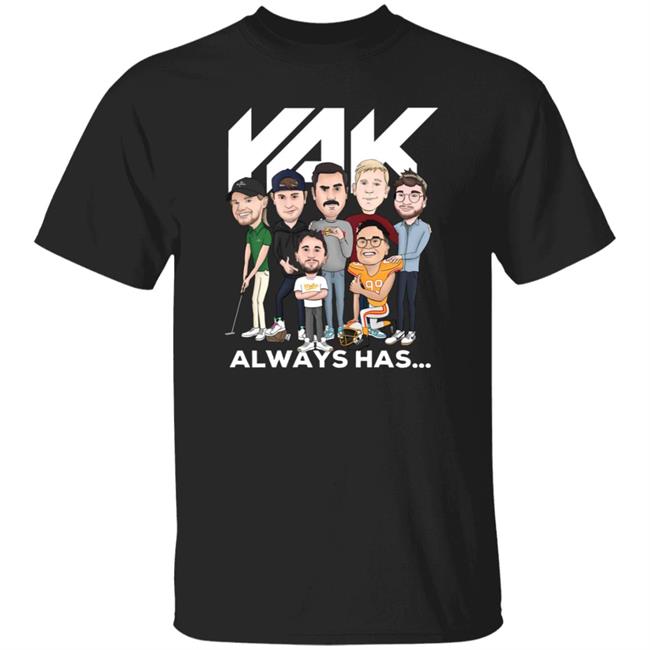 The Yak Always Has Shirt Barstool Sport Store
