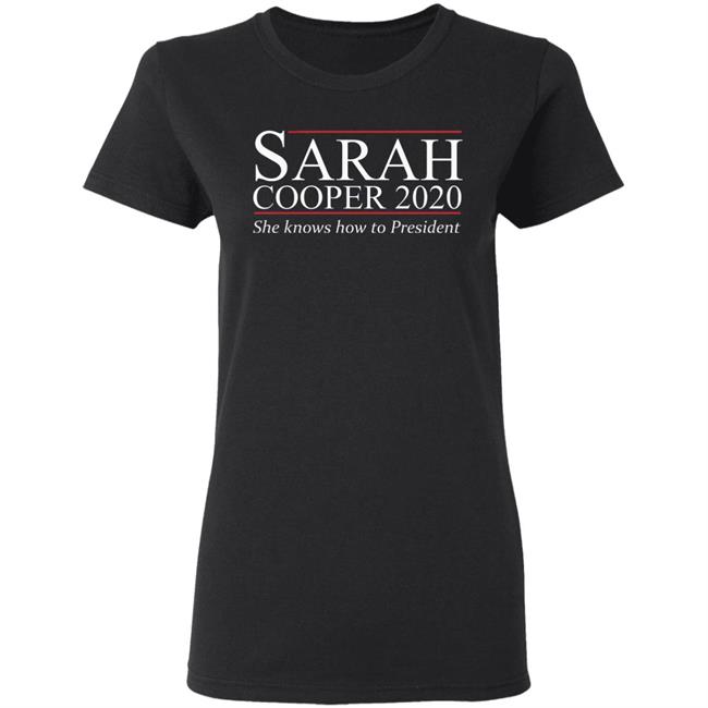 Sarah Cooper 2020 T Shirt Hoodie Sweatshirt Sarah Cooper 2020 T Shirt Hoodie Sweatshirt