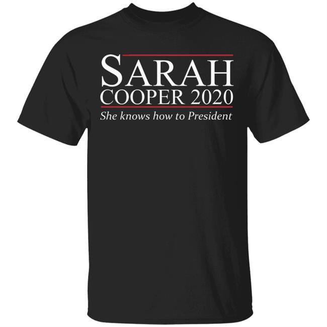 Sarah Cooper 2020 T Shirt Hoodie Sweatshirt