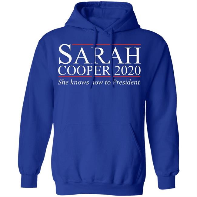 Sarah Cooper 2020 T Shirt Hoodie Sweatshirt Sarah Cooper 2020 T Shirt Hoodie Sweatshirt
