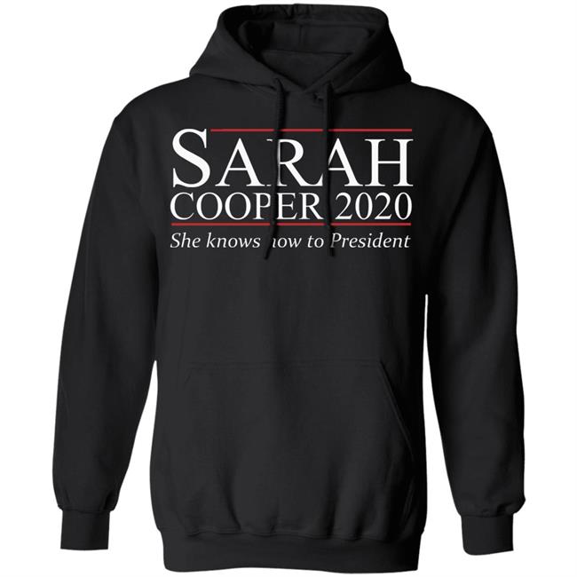 Sarah Cooper 2020 T Shirt Hoodie Sweatshirt Sarah Cooper 2020 T Shirt Hoodie Sweatshirt