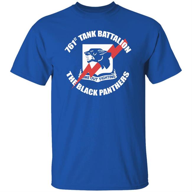 761st Tank Battalion Black Panthers T Shirt Hoodie Sweatshirt 761st Tank Battalion Black Panthers T Shirt Hoodie Sweatshirt