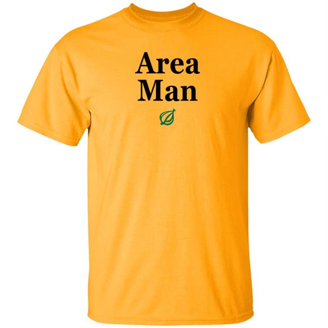 The Onion Store Area Man Sweatshirt The Onion Store Area Man Sweatshirt