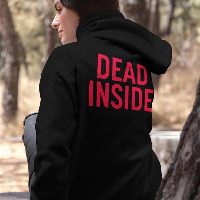Shirts That Go Hard Dead Inside Hoodie Hat Black