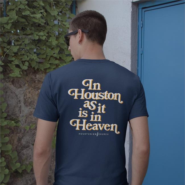 Steve Bezner In Houston As It Is In Heaven Shirt Navy