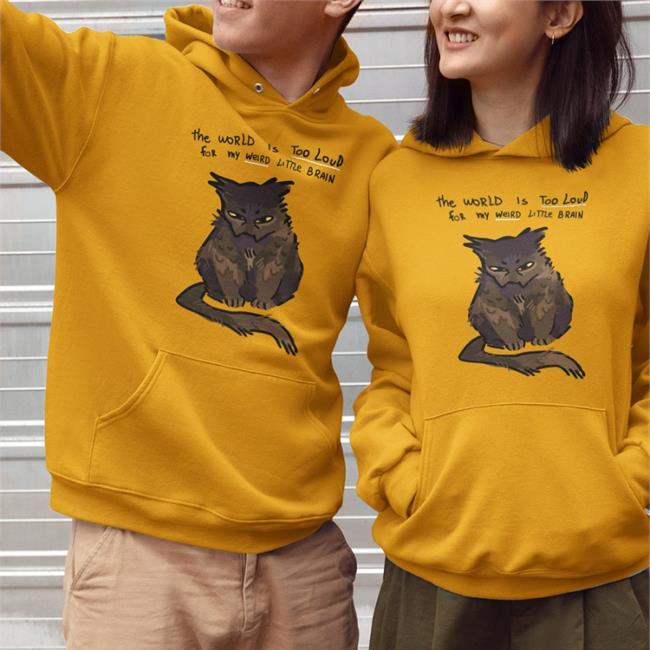 The World Is Too Loud For My Weird Little Brain Shirt