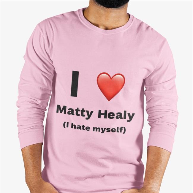 Mattyhealyanti I Love Matty Healy I Hate Myself Tee Shirts
