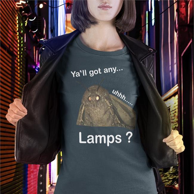 Ya'll Got Any Lamps T Shirt Teechatpro Store Ya'll Got Any Lamps Shirt