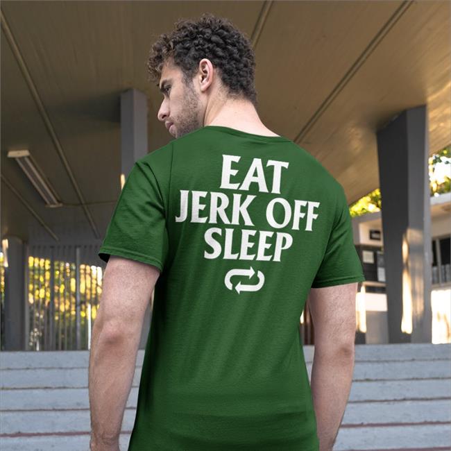 Shirts That Go Hard Eat Jerk Off Sleep Shirts