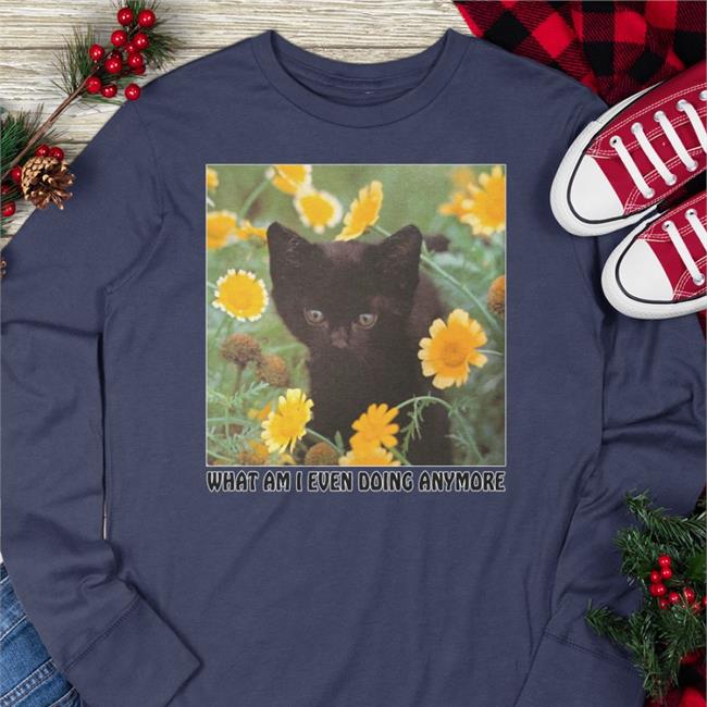 Thegoodshirts Store What Am I Even Doing Anymore T Shirts