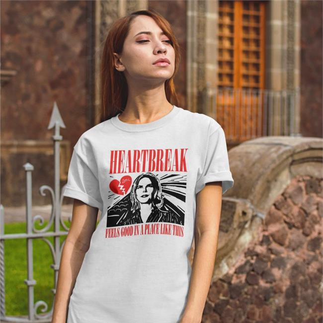 Heartbreak Feels Good In A Place Like This T Shirt White Younis