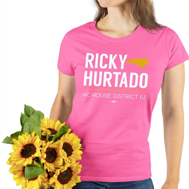 Ricky Hurtado Nc House District 63 Shirts