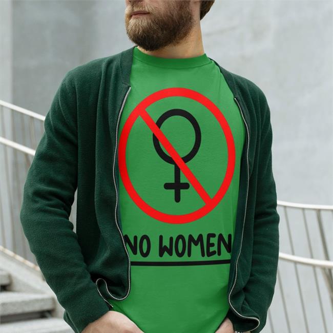 Female Gender No Women Shirt