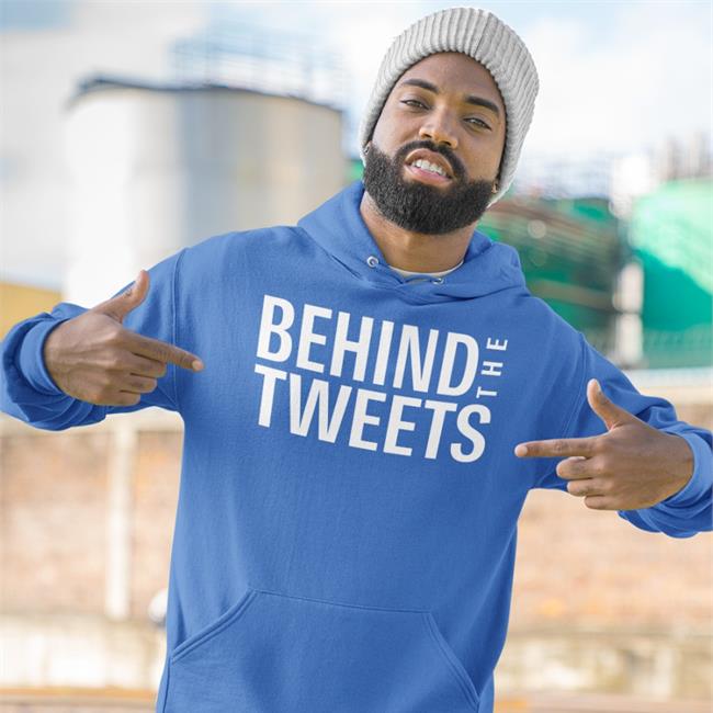 Behind The Tweets New Shirt