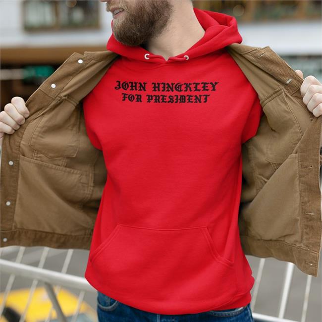 John Hinckley For President New Shirt